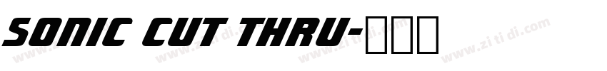 Sonic Cut Thru字体转换